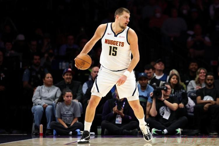 开云体育最新网址：约基奇27+11+10 掘金力克森林狼豪取七连胜